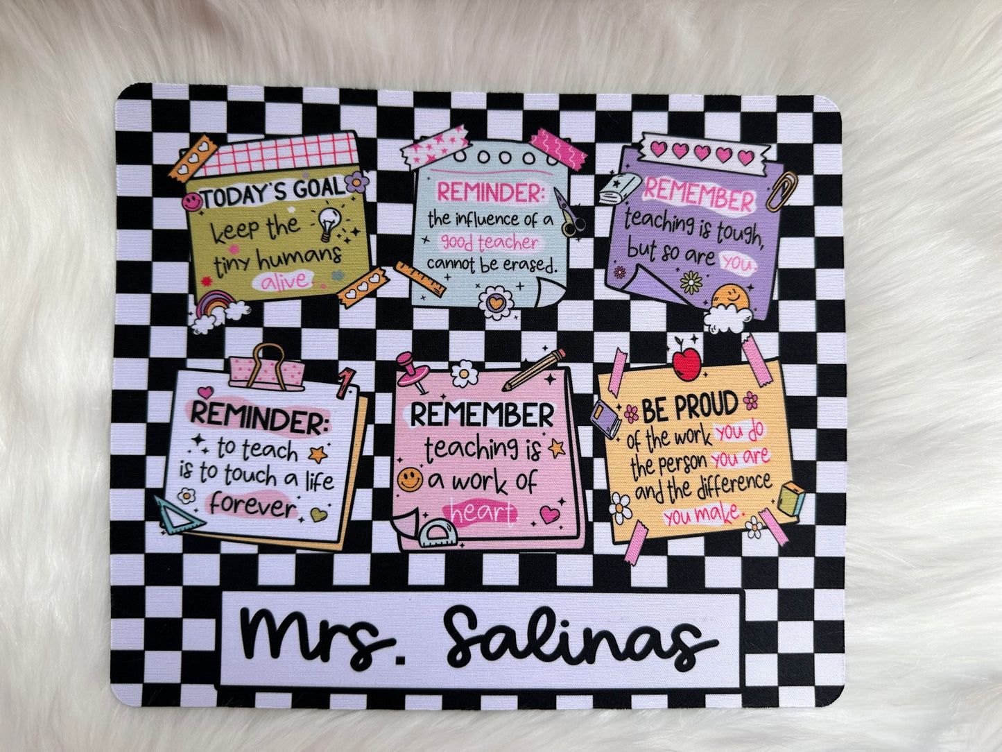 Mouse pad- Teacher reminders